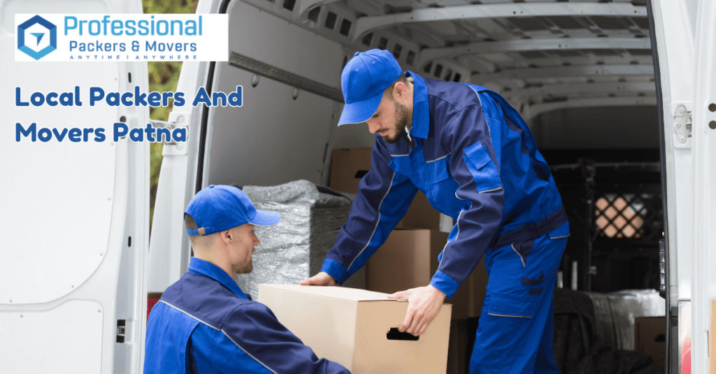 Professional local packers and movers Patna packing and loading household items